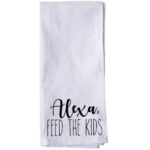 Alexa Feed the Kids Tea Towel